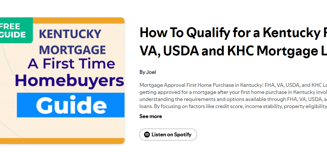 Podcast Kentucky Mortgage Loan Approval Tips 